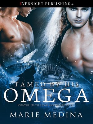 cover image of Tamed by His Omega